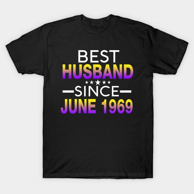 Best Husband Since June 1969, 50th Wedding Anniversary T-Shirt T-Shirt by crosszcp2